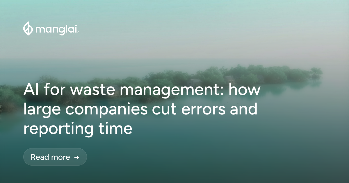 AI for waste management: how large companies cut errors and reporting time
