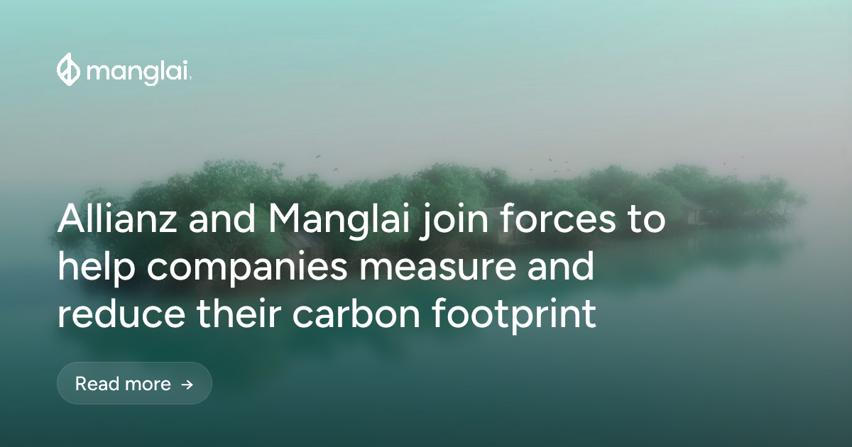 Allianz and Manglai join forces to help companies measure and reduce their carbon footprint