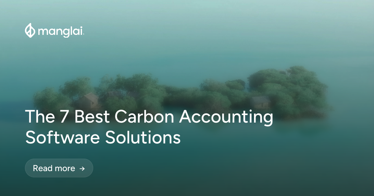 The 7 Best Carbon Accounting Software Solutions