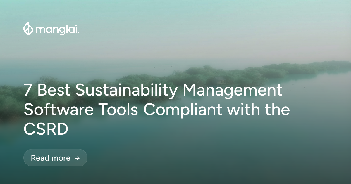 7 Best Sustainability Management Software Tools Compliant with the CSRD