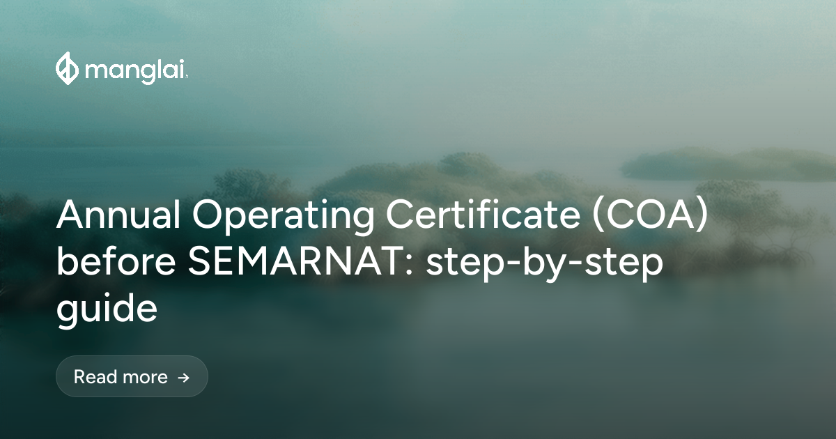 Annual Operating Certificate (COA) before SEMARNAT: step-by-step guide