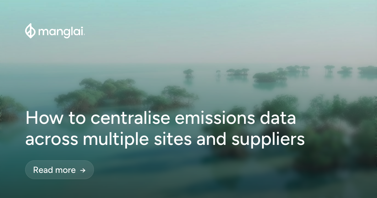How to centralise emissions data across multiple sites and suppliers