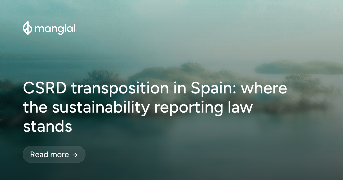 CSRD transposition in Spain: where the sustainability reporting law stands