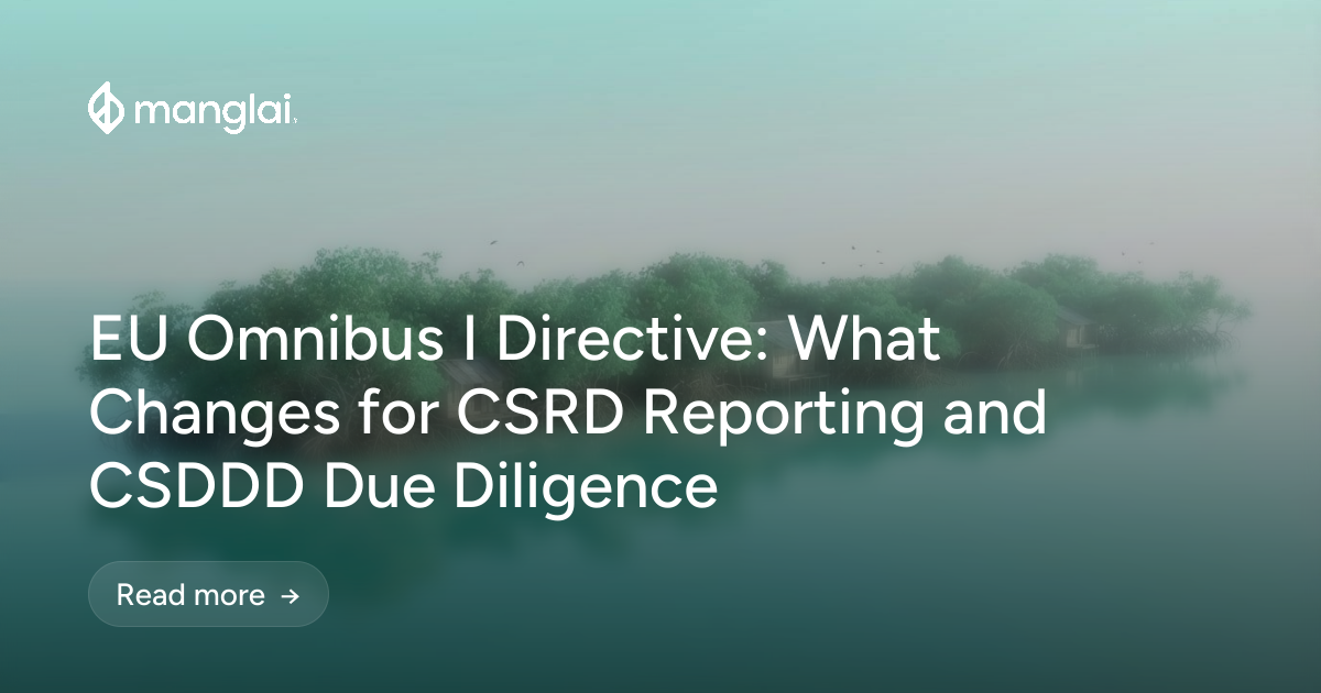 EU Omnibus I Directive: What Changes for CSRD Reporting and CSDDD Due Diligence