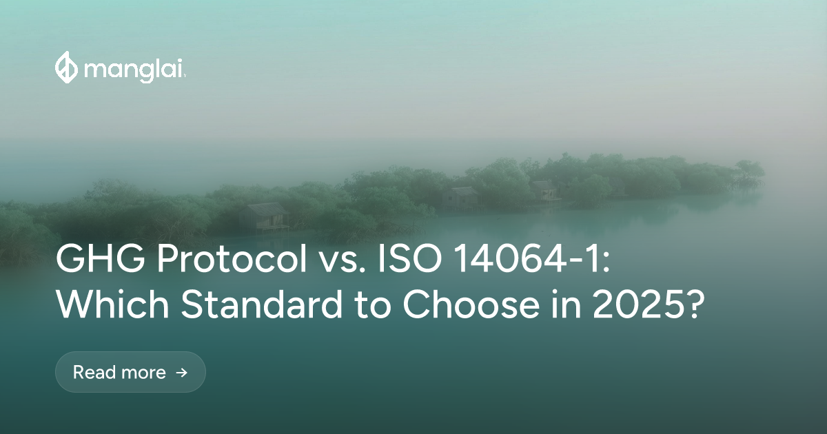 GHG Protocol vs. ISO 14064-1: Which Standard to Choose in 2025?
