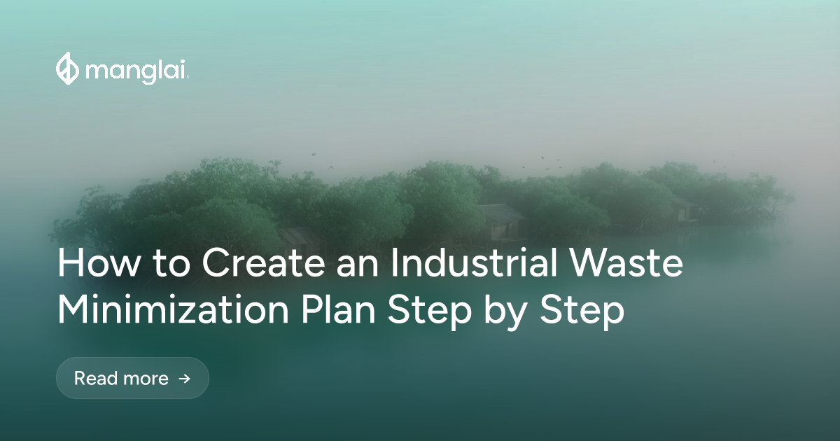 How to Create an Industrial Waste Minimization Plan Step by Step