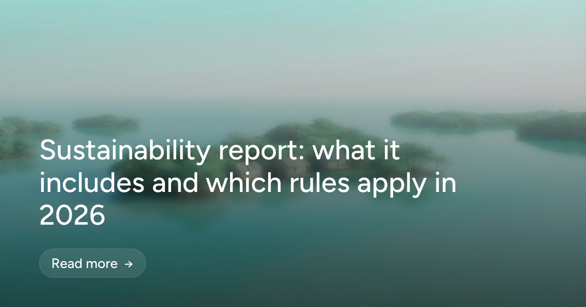 Sustainability report: what it includes and which rules apply in 2026
