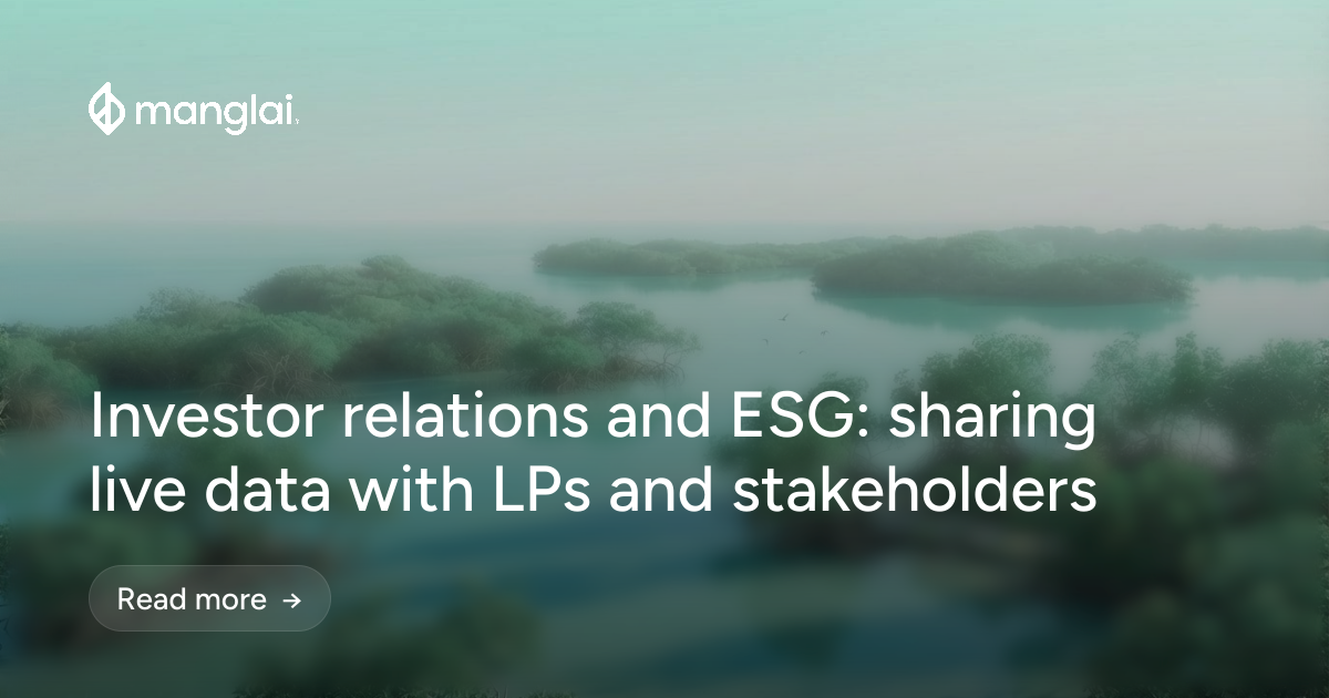 Investor relations and ESG: sharing live data with LPs and stakeholders