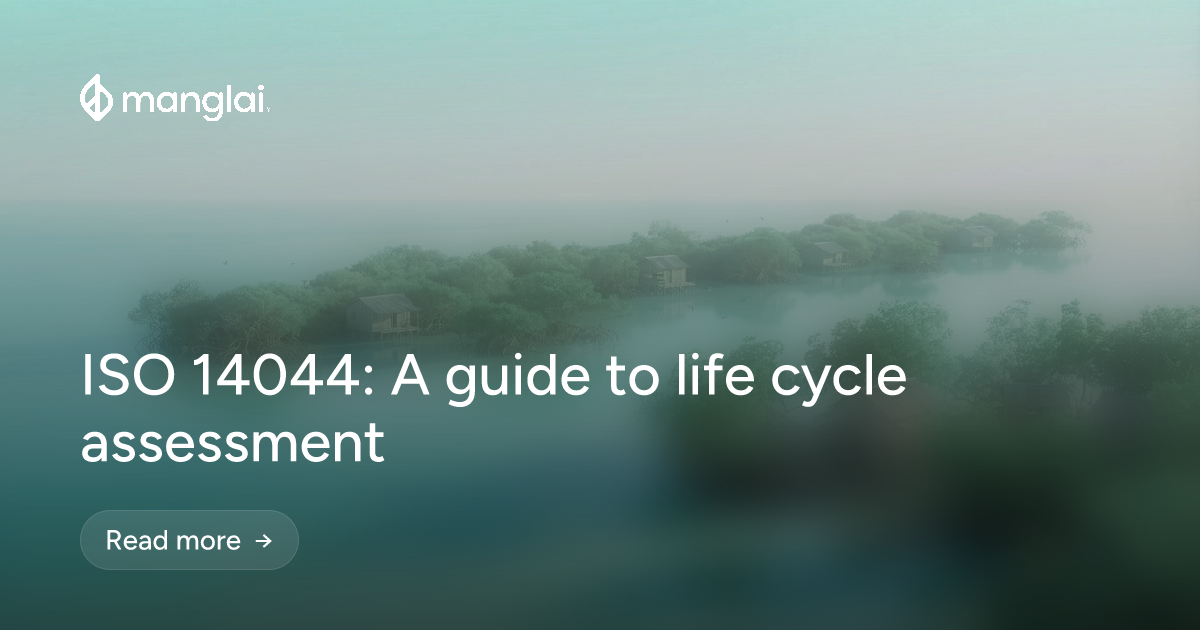 ISO 14044: A guide to life cycle assessment