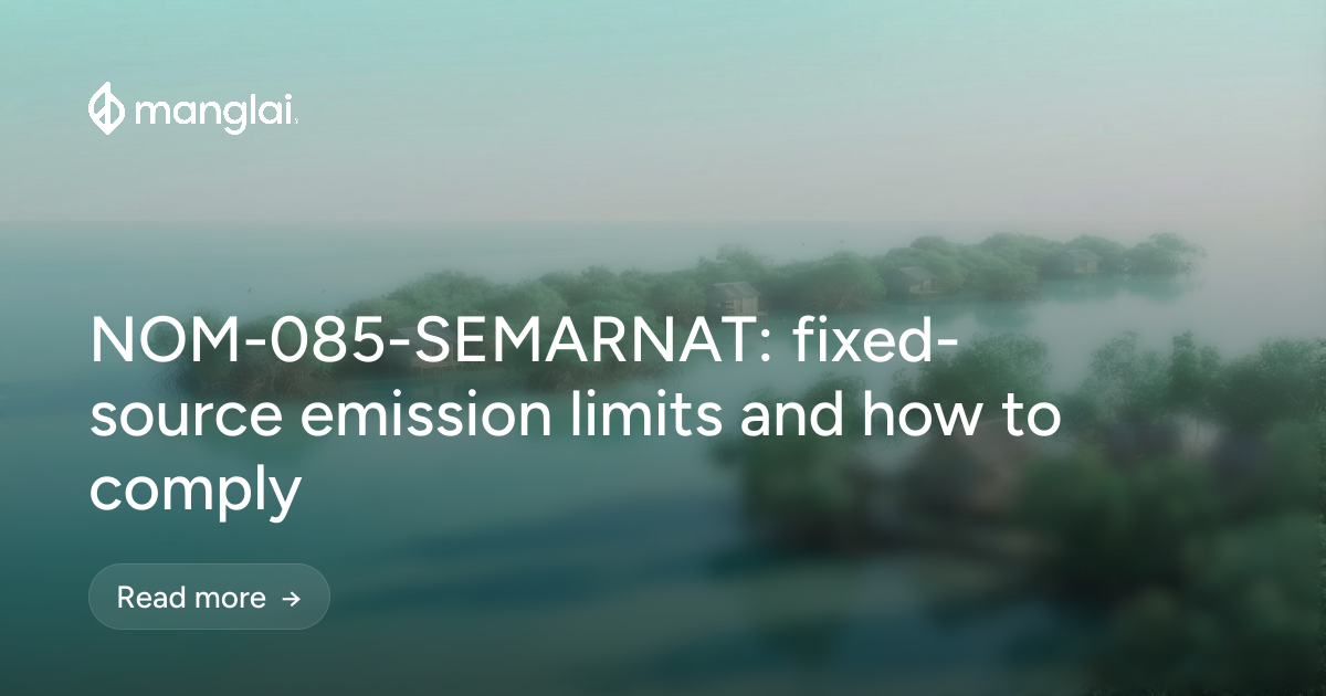 NOM-085-SEMARNAT: fixed-source emission limits and how to comply