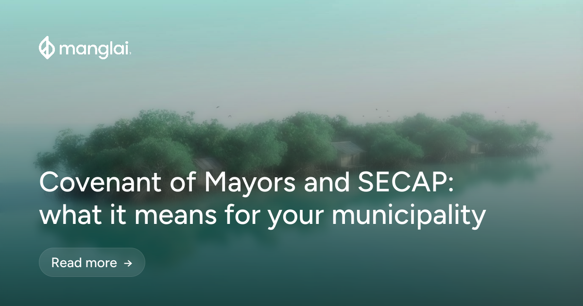 Covenant of Mayors and SECAP: what it means for your municipality