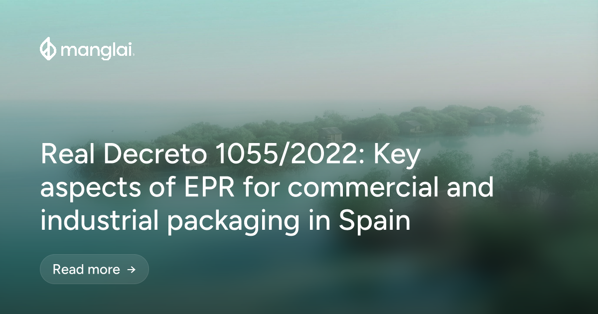 Real Decreto 1055/2022: Key aspects of EPR for commercial and industrial packaging in Spain