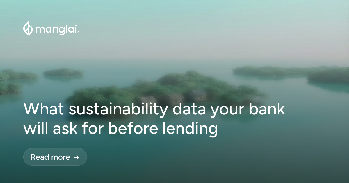 What sustainability data your bank will ask for before lending