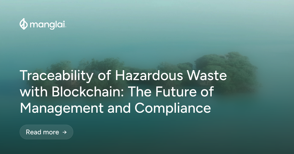 Traceability of Hazardous Waste with Blockchain: The Future of Management and Compliance