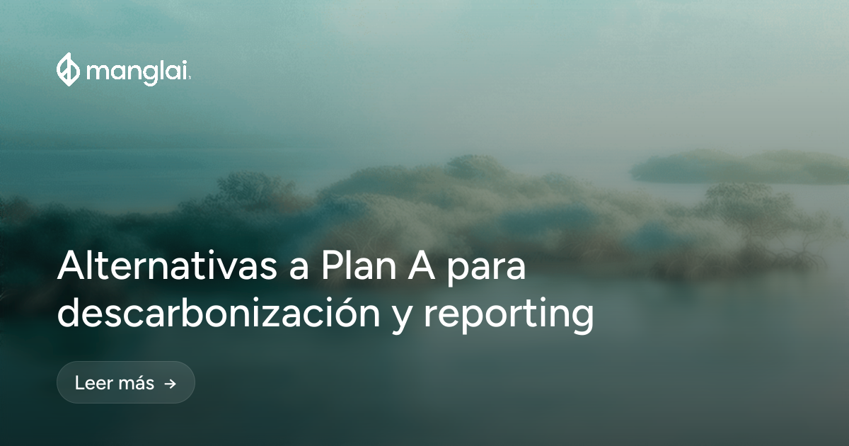 Alternativas a Plan A para descarbonización y reporting