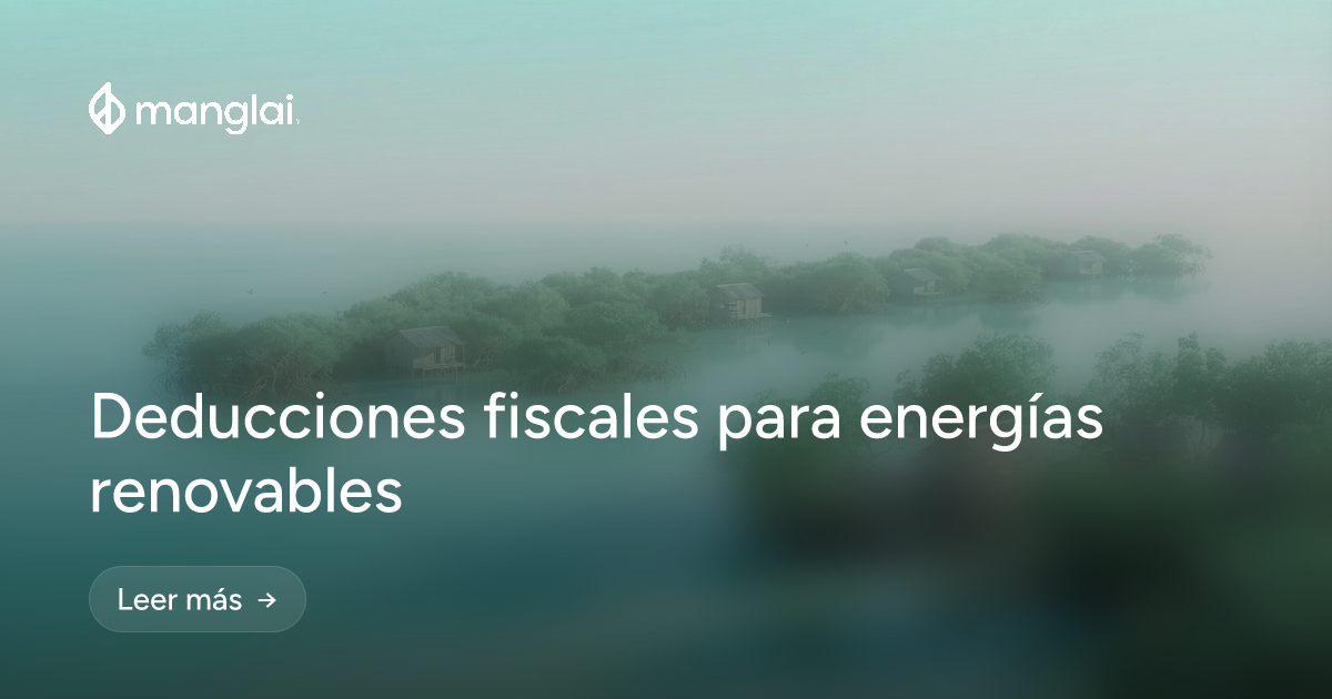Deducciones fiscales para energías renovables
