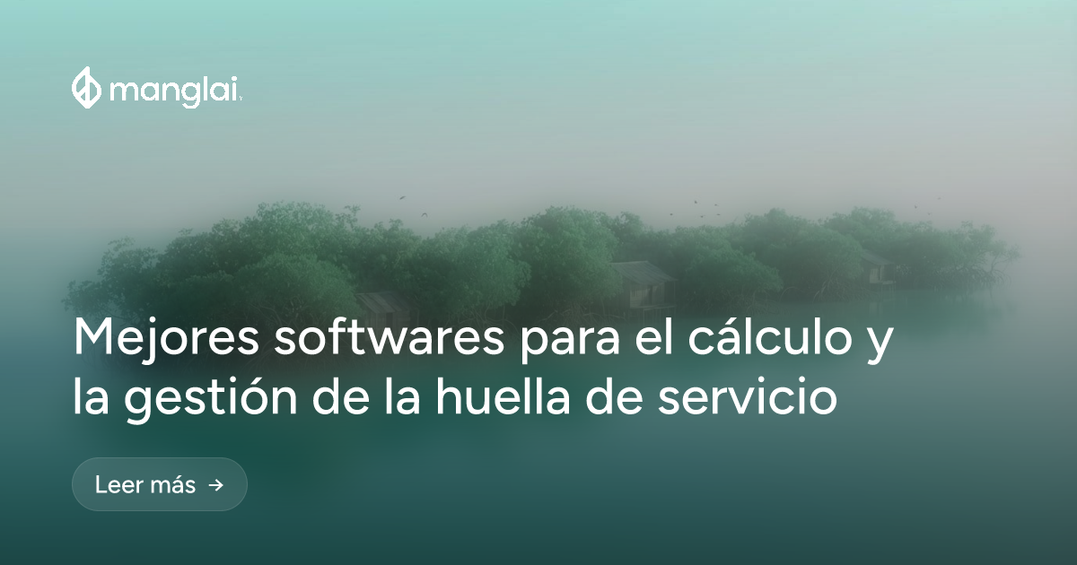 Mejores softwares para el cálculo y la gestión de la huella de servicio