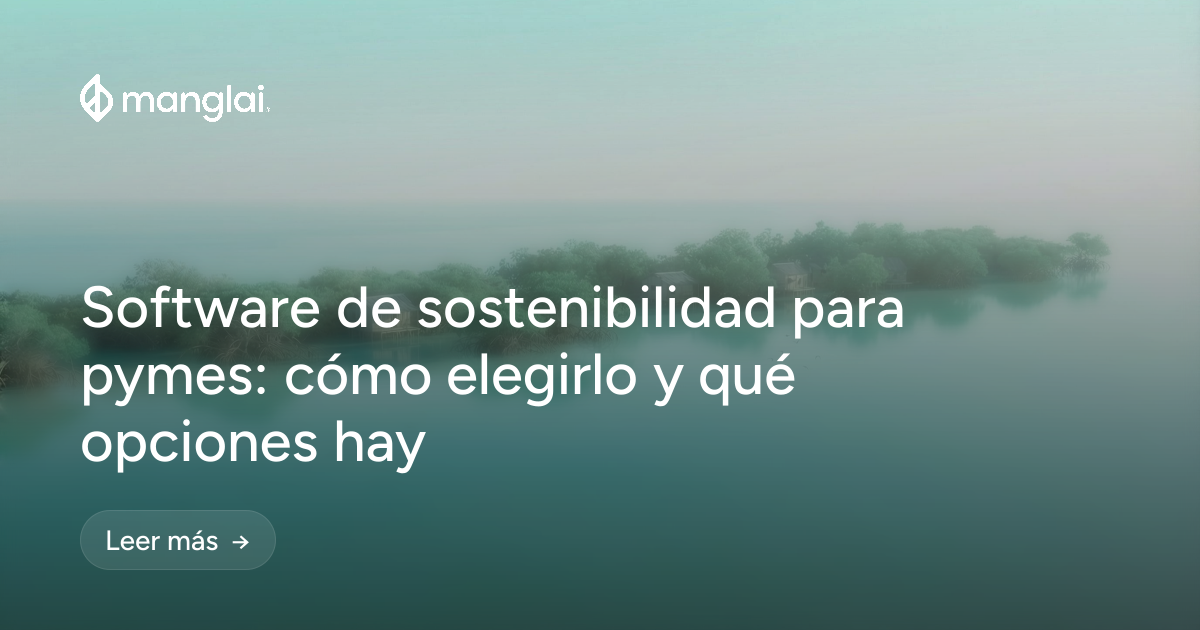 Software de sostenibilidad para pymes: cómo elegirlo y qué opciones hay